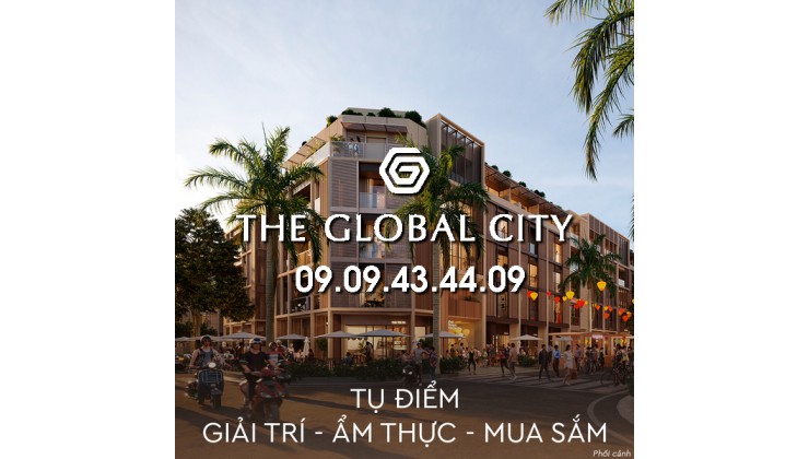 BÀNG GIÁ THE GLOBAL CITY T9/2022 - HOTLINE: 0909434409